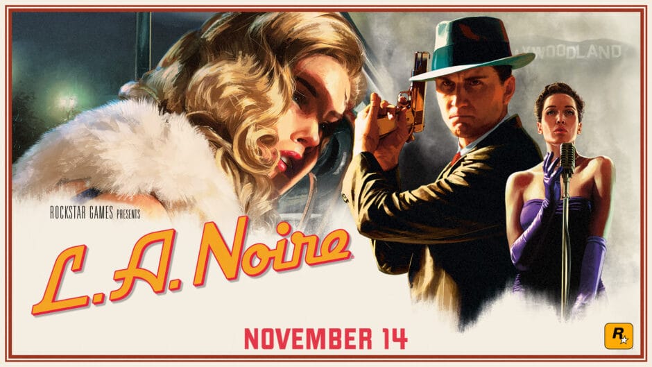 L.A. Noire aangekondigd voor de PlayStation 4, Xbox One, Nintendo Switch en de HTC Vive